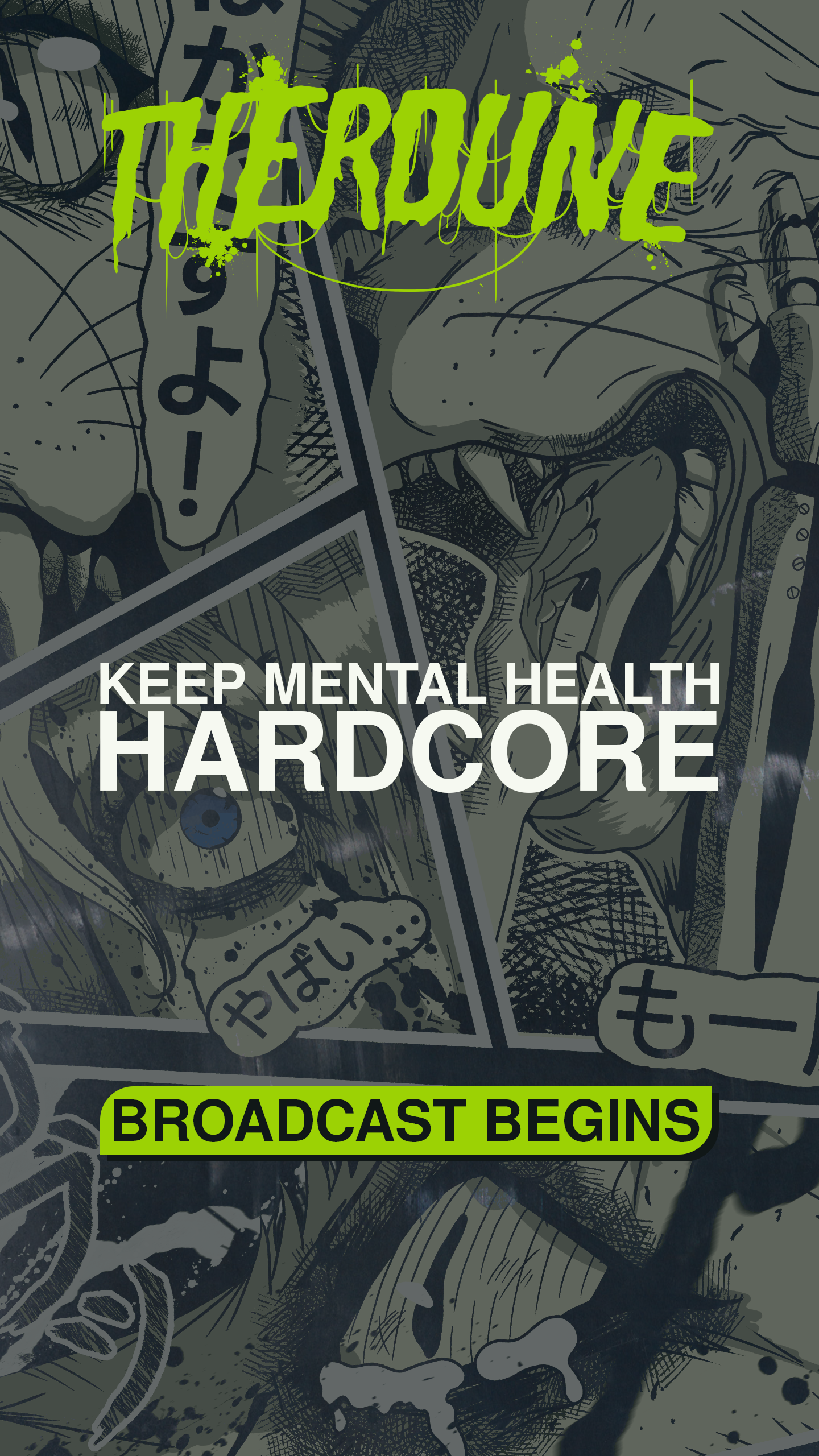 Promotional graphic featuring the "Therdune" logo. "Keep mental health hardcore" written in center. Button labelled "Broadcast begins" 
