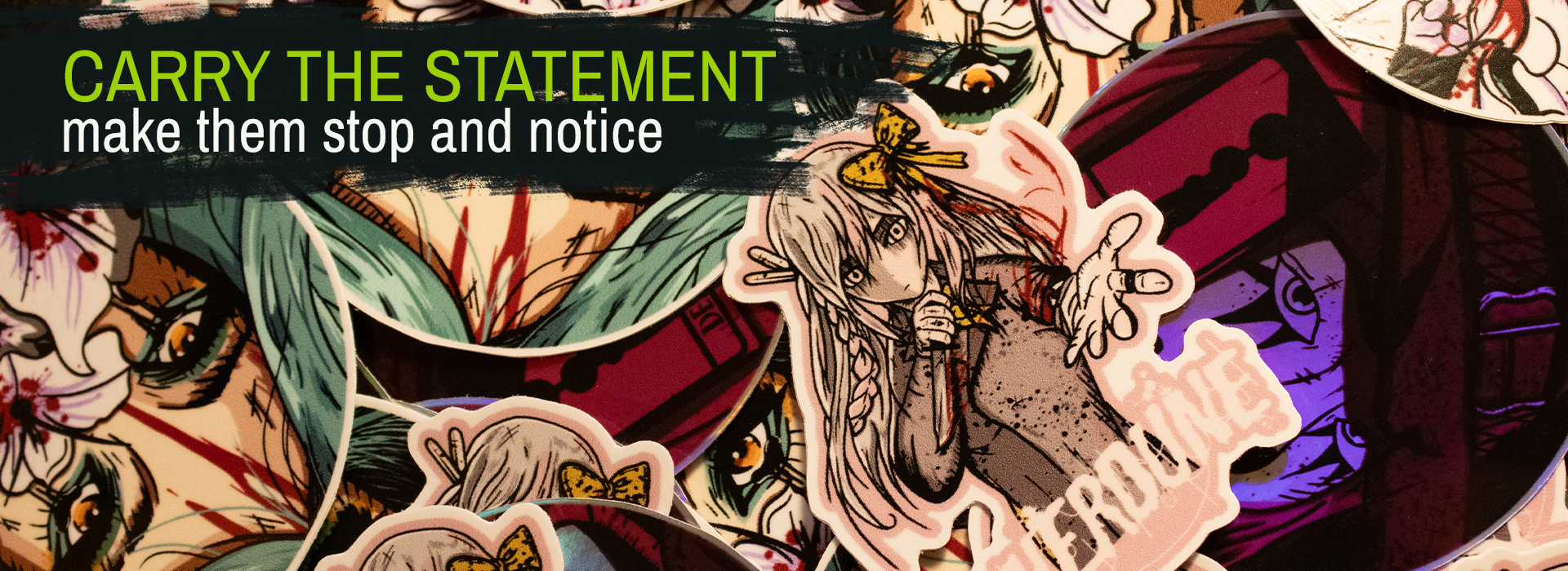Artistic design with text overlay 'CARRY THE STATEMENT make them stop and notice' on a colorful background.