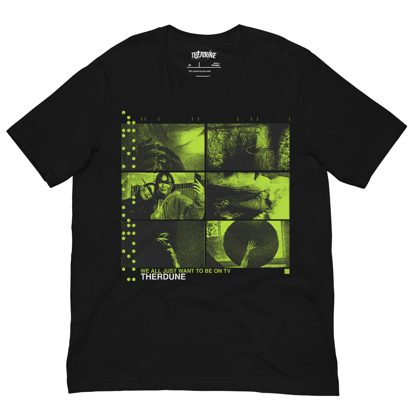 Black shirt with green six panel distorted photos, text that says "We all want to be on tv, Therdune" flat lay on transparent background.